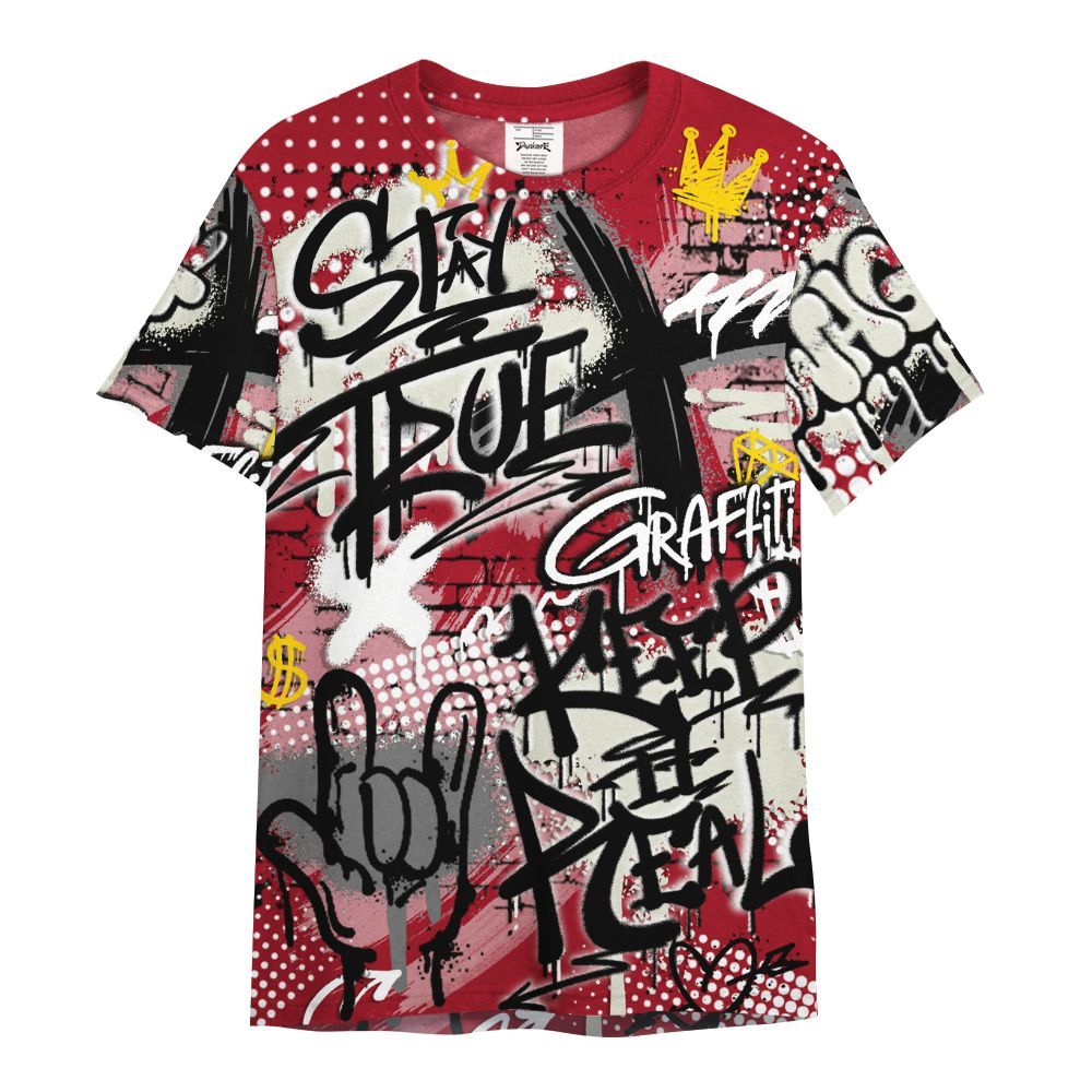 Shirt To Match 2025 High OG Cinnabar 1s - True It Real Graffiti Streetwear All Over Print