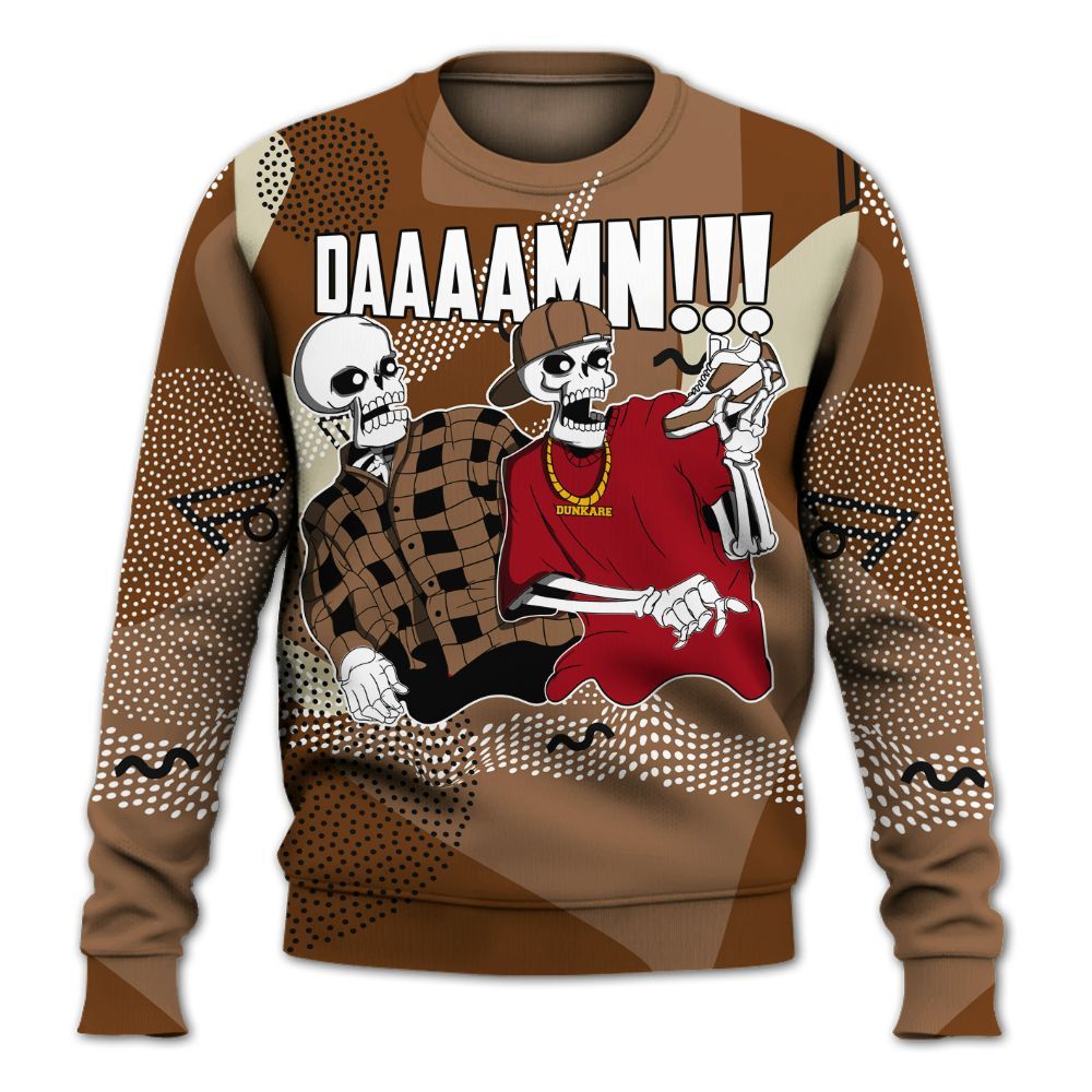 Sweatshirt To Match Archaeo Brown 5s - Graphic Meme Damnn All Over Print