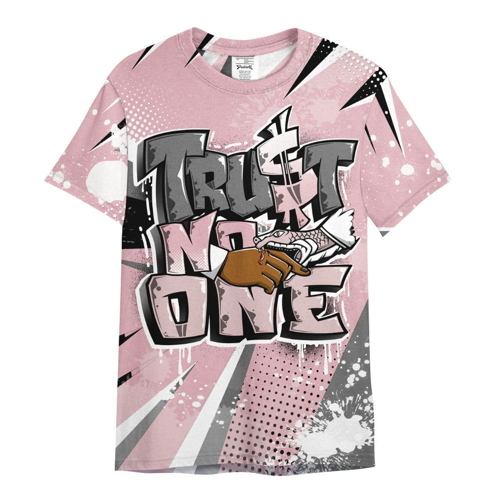 Shirt To Match Air Max DN Pink Foam - Poly Trust No One Dripping All Over Print