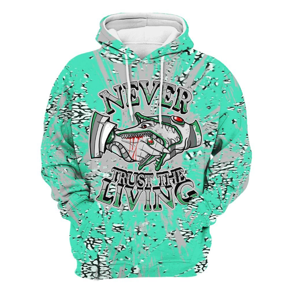 Hoodie To Match Black Green Glow 3s - Never Trusting Living Graphic Halloween All Over Print