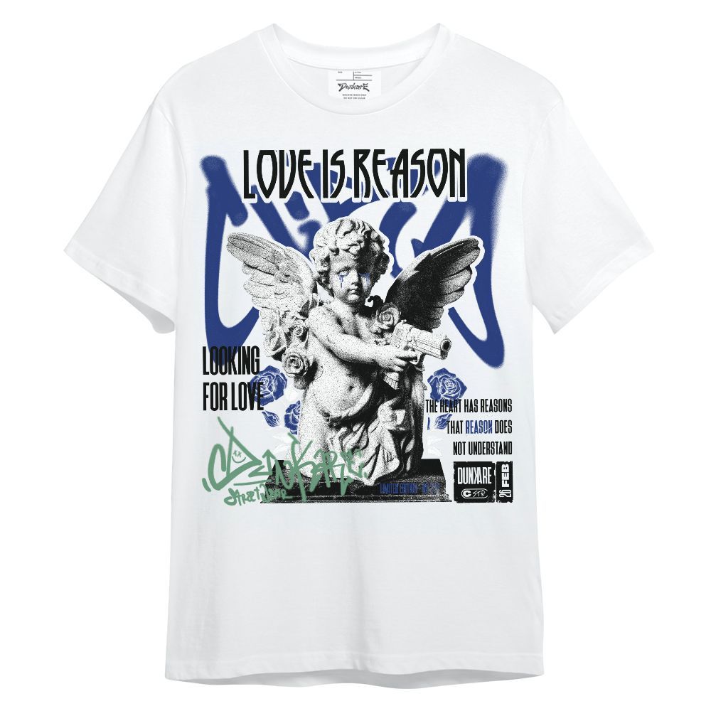 Shirt To Match Dunk Low Tennis Classic - Love Is Reason Unisex Shirt