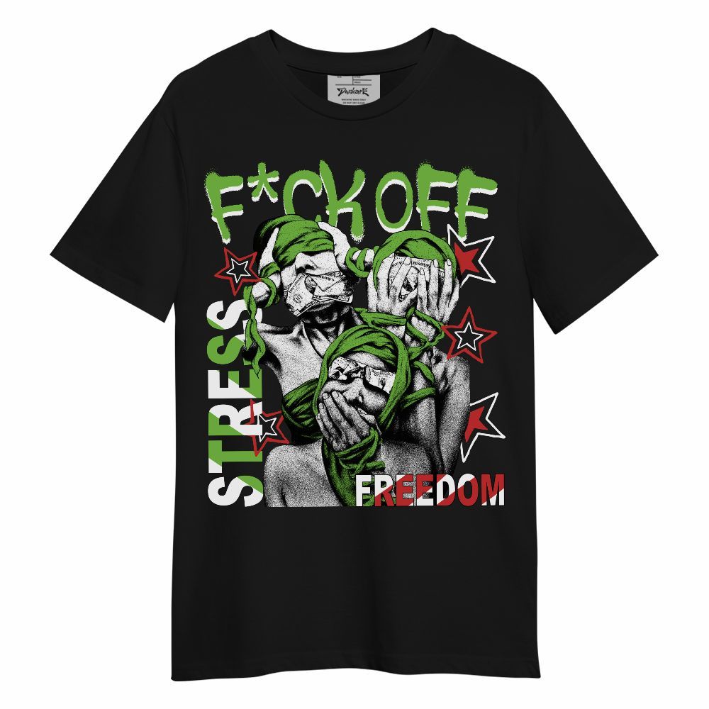 Shirt To Match Air Max Waffle SP Action Green - Fck Off Stress Freedom Unisex Shirt