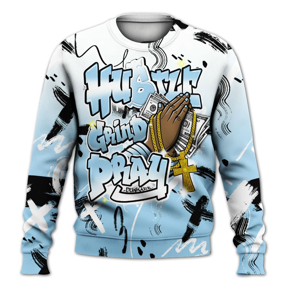 Sweatshirt To Match Legend Blue 11s - Money Hustle Grind Pray All Over Print