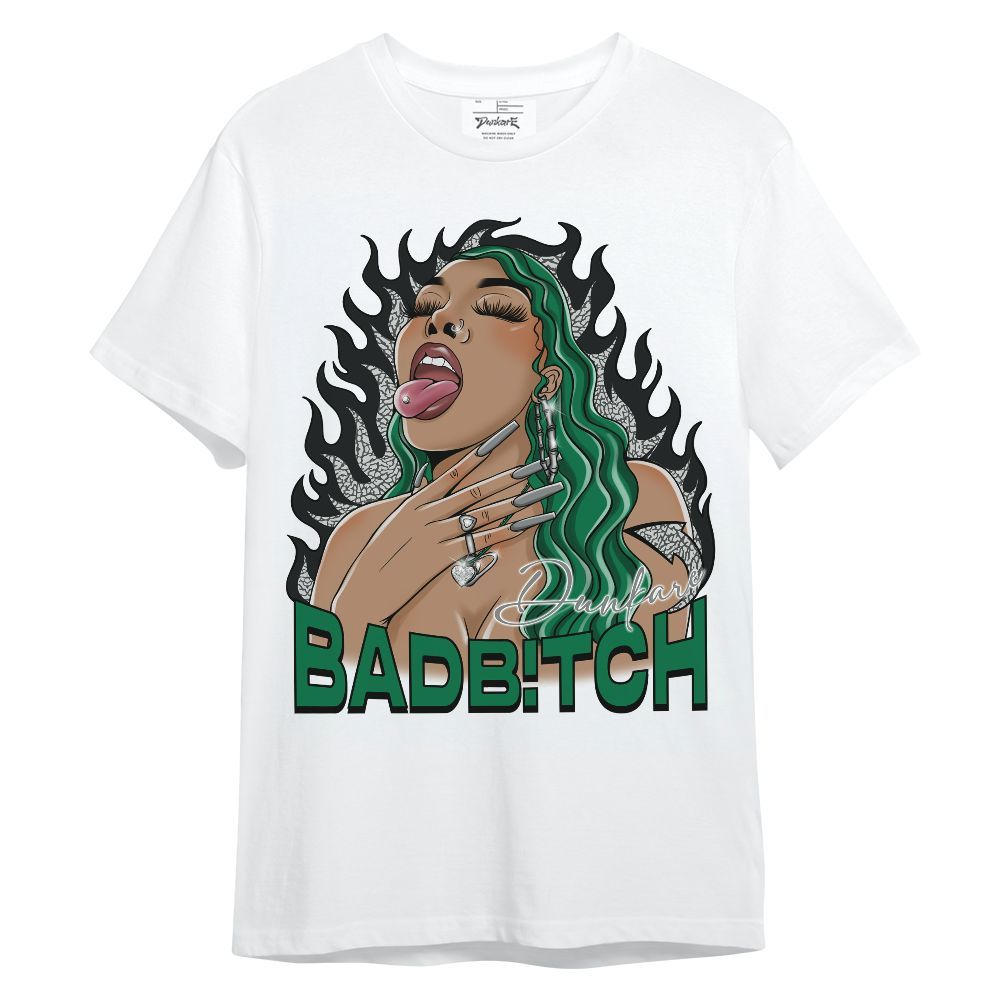 Shirt To Match Pine Green 3s - Bad B!tch Unique Unisex Shirt