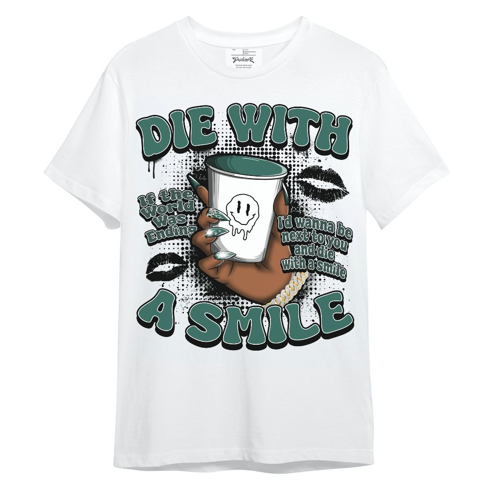 Shirt To Match RM Oxidized Green 4s - Die With A Smile Graphic Unisex Shirt