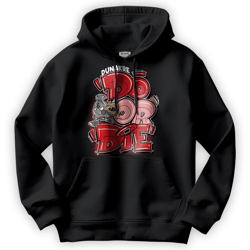 Sweatshirt To Match Bred Reimagined 4s Hoodie - Do Or Die Hoodie 0205 NMP