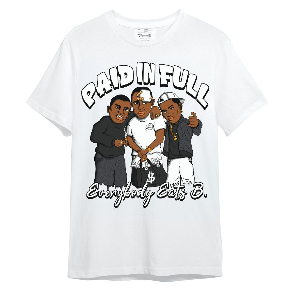 Shirt To Match Black Cat 3s - Everybody Paid In Full Graphic Unisex Shirt