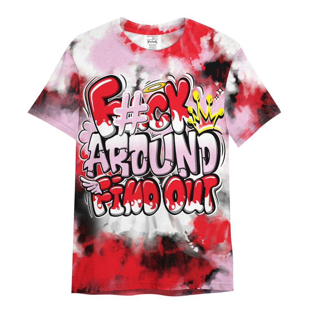 Shirt To Match Zoom Vomero 5 Valentine's Day 2025 - Tie Dye FK Around Find Out All Over Print
