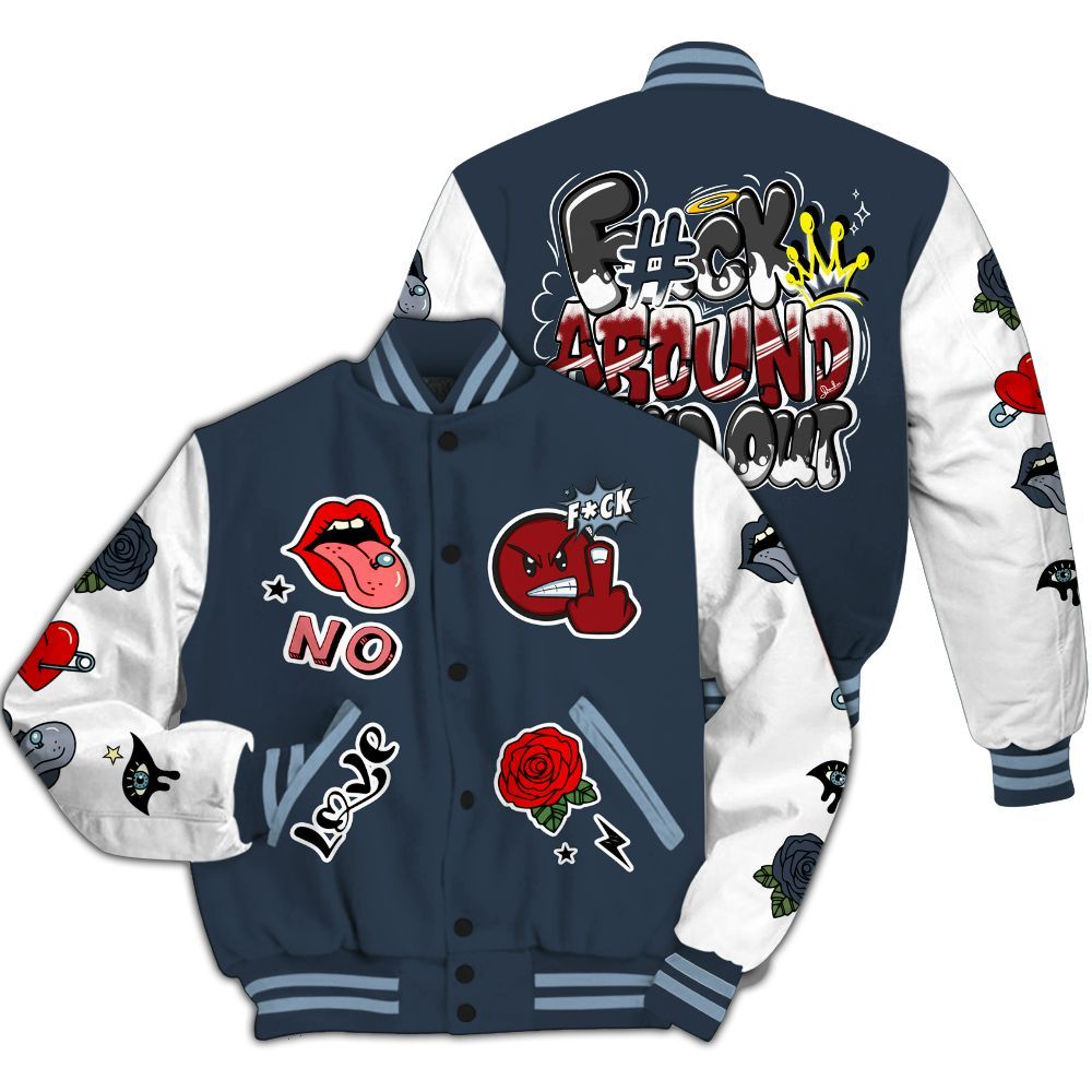Varsity Jacket To Match Retro Olympic 6s - FK Around Find Out All Over Print