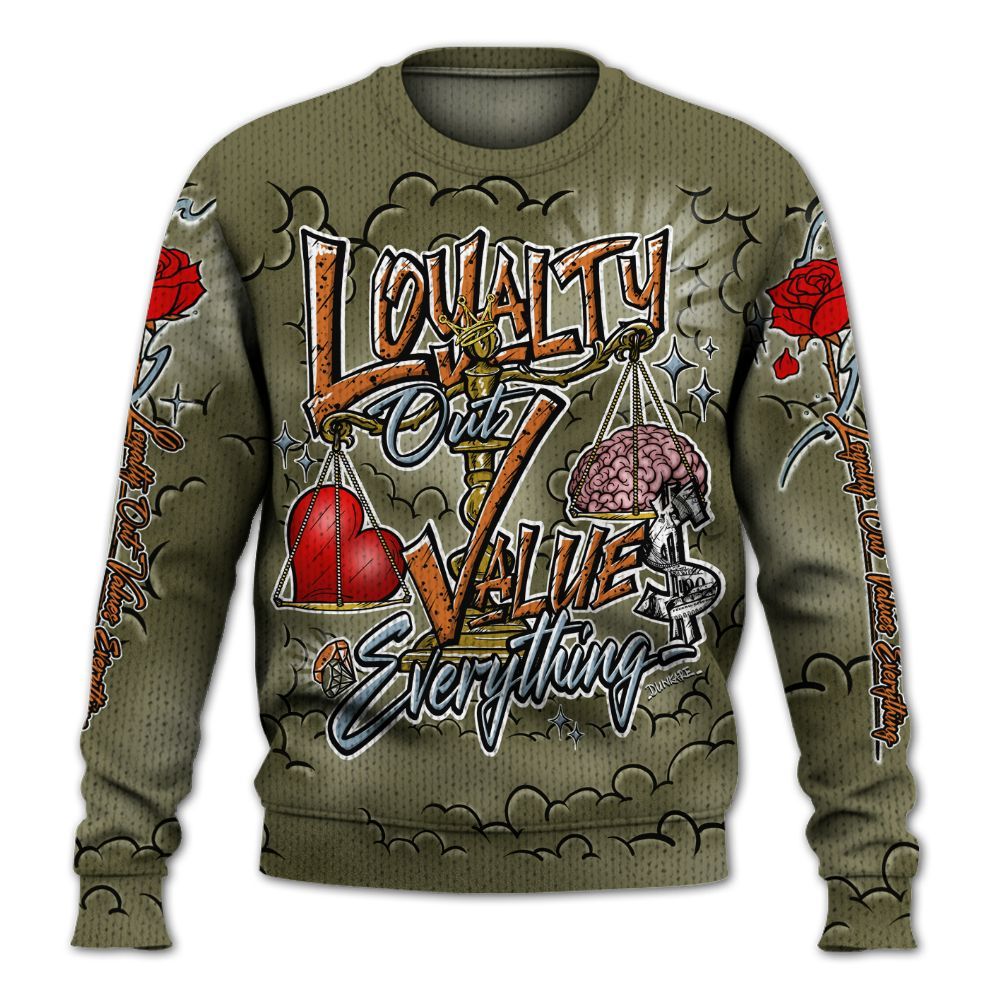 Sweater To Match Olive 5s - Loyalty Wins Everything Graphic