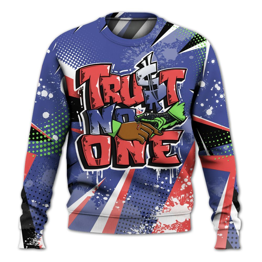 Sweatshirt To Match KD 4 Nerf - Poly Trust No One Dripping All Over Print