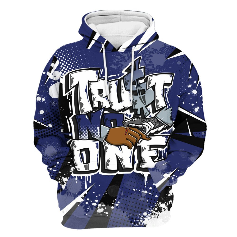 Hoodie To Match Midnight Navy 11s - Poly Trust No One Dripping All Over Print
