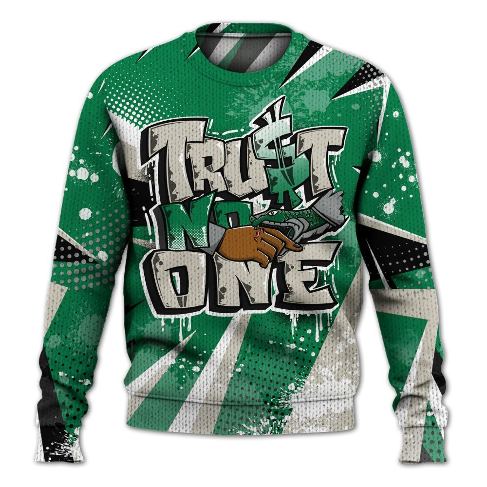 Knitted Sweater To Match Lucky Green 2s - Poly Trust No One Dripping