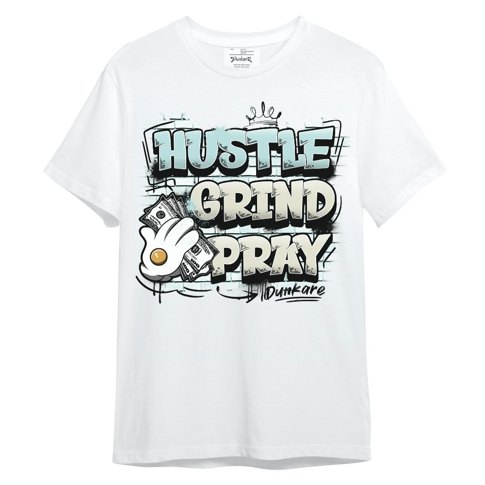 Shirt To Match Pure Platinum 4s - Husltes Grind Pray Unisex Shirt
