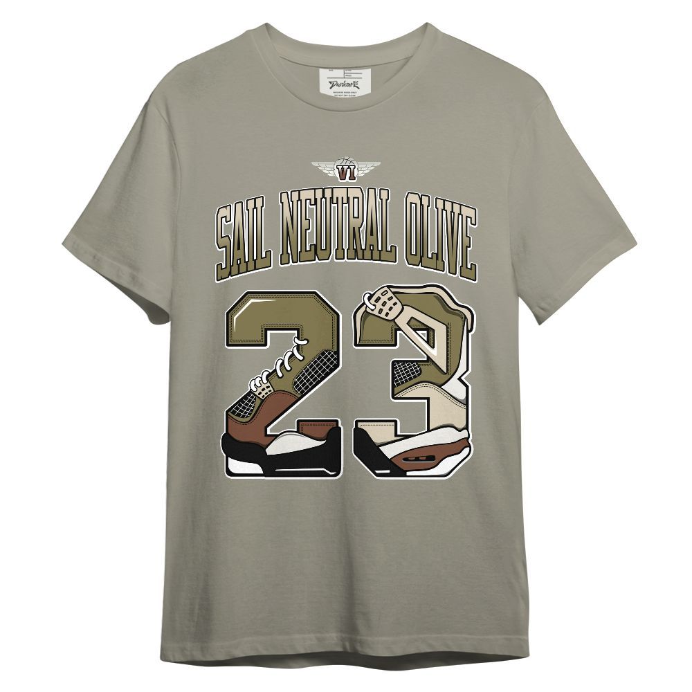 Shirt To Match Sail Neutral Olive 6s - Number 23 Dirty 4s Graphic