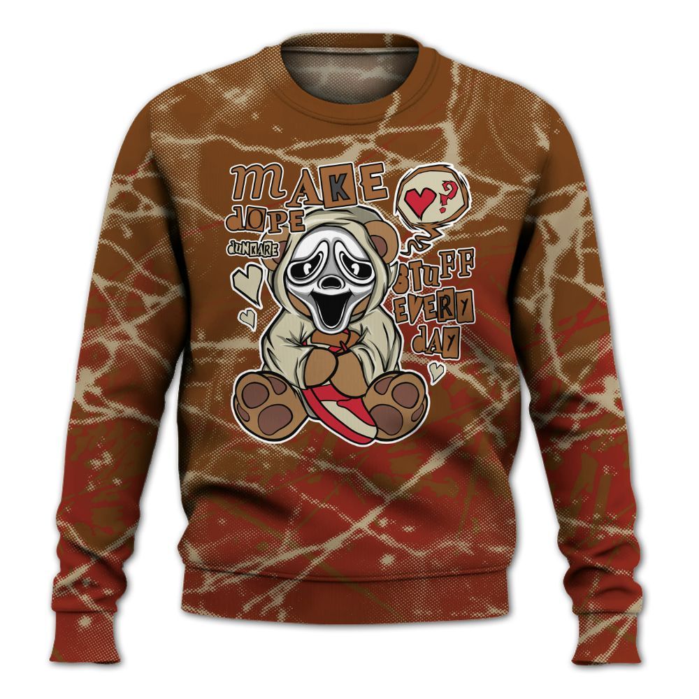Sweatshirt To Match Archaeo Brown 5s - Make Dopes Bear Profound All Over Print