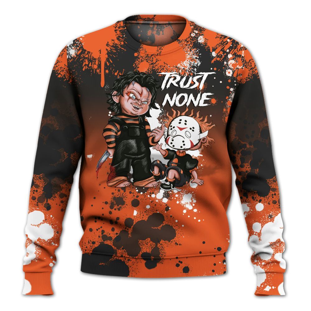 Sweatshirt To Match Retro High OG Shattered Backboard 1s - Trust No One Scary All Over Print