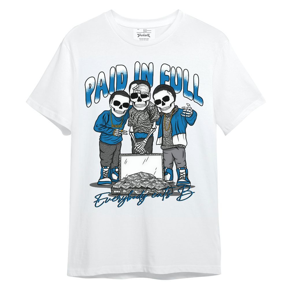 Shirt To Match Wizards 3s - Everybody Paid In Full Unisex Shirt