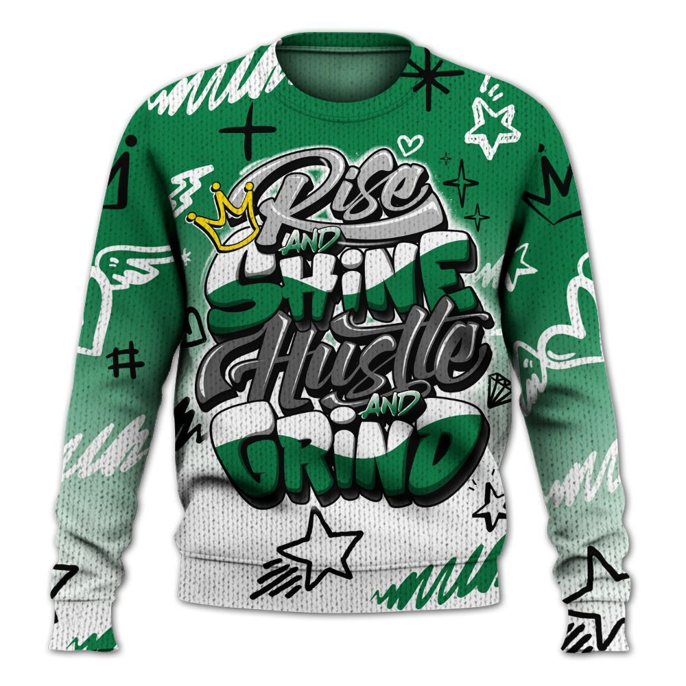 Knitted Sweater To Match Pine Green 13s - Rise Shine Hustle Grind
