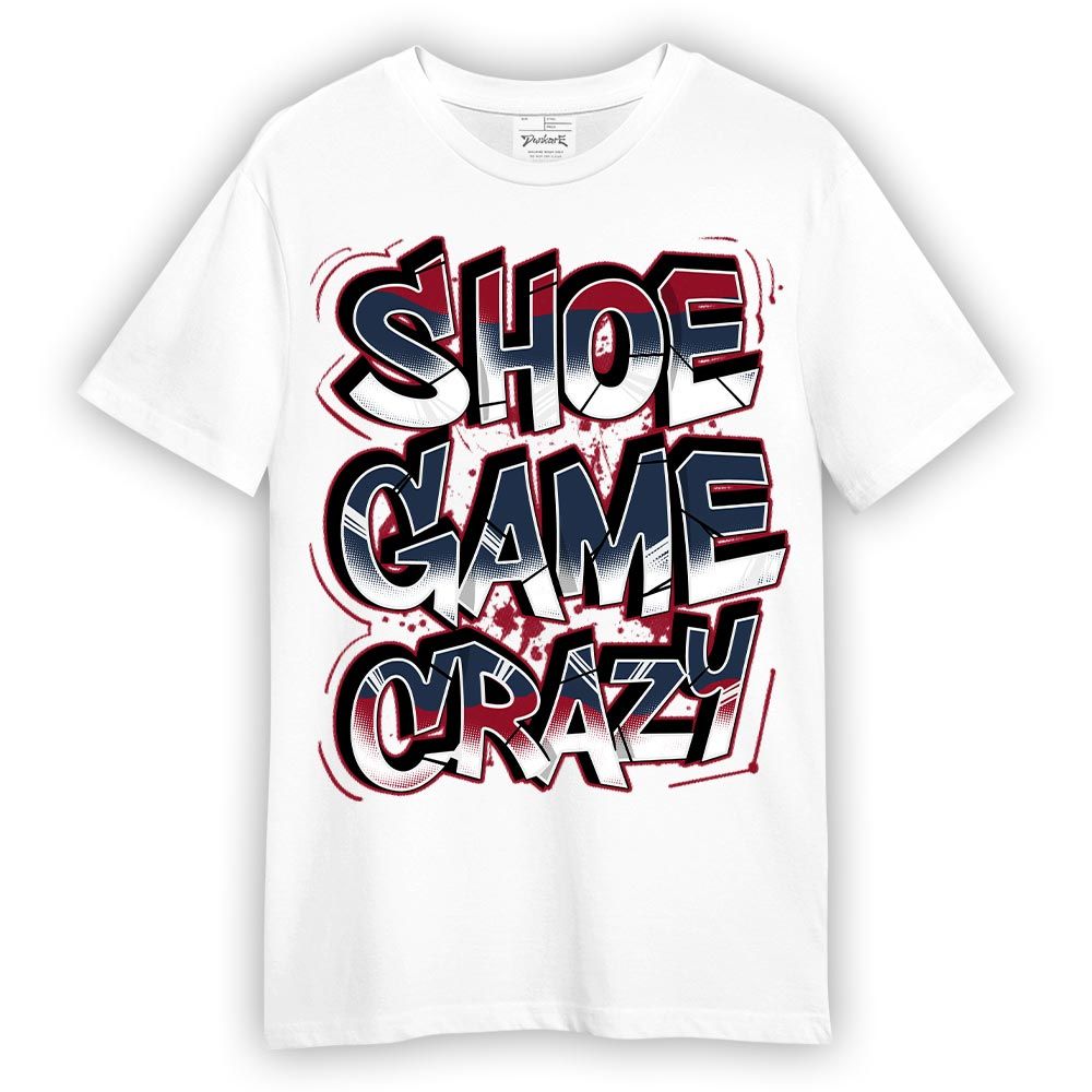 Shirt To Match Retro Navy Blue 2024 6s - Shoe Game Crazy Graphic Shirt Unisex