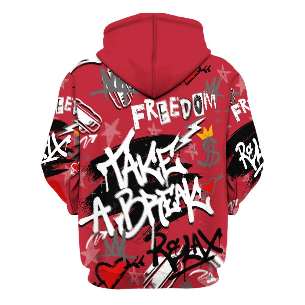 Hoodie To Match Red Flint 13s - Take Break Freedom Graffiti Streetwear All Over Print