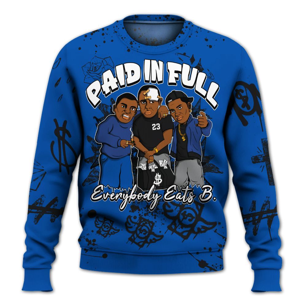 Sweatshirt To Match Racer Blue 5s - Everybody Paid In Full Crayon All Over Print