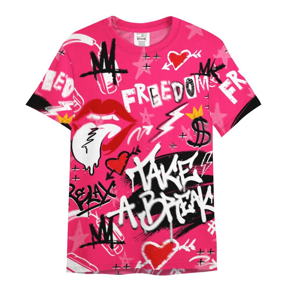 Shirt To Match A'One Hyper Pink Shirt, Take Break Freedom Graffiti Streetwear All Over Print