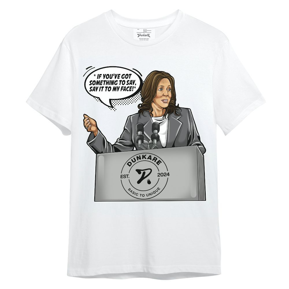 Shirt To Match Paris Olympics 4s - 'Say It To My Face' Unisex Shirt