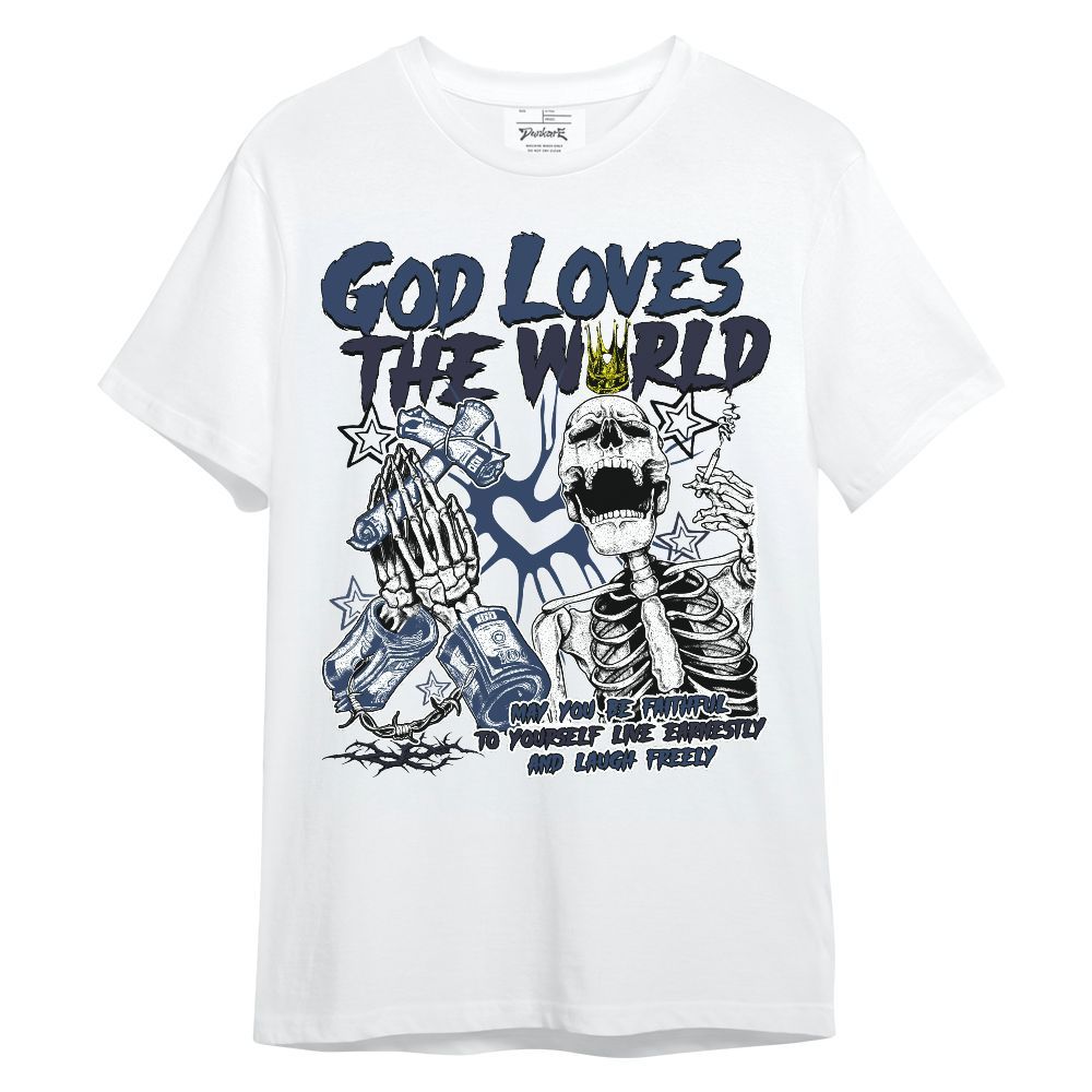 Shirt To Match Low 85 Metallic Blue 1s - God Loves The World Unisex Shirt