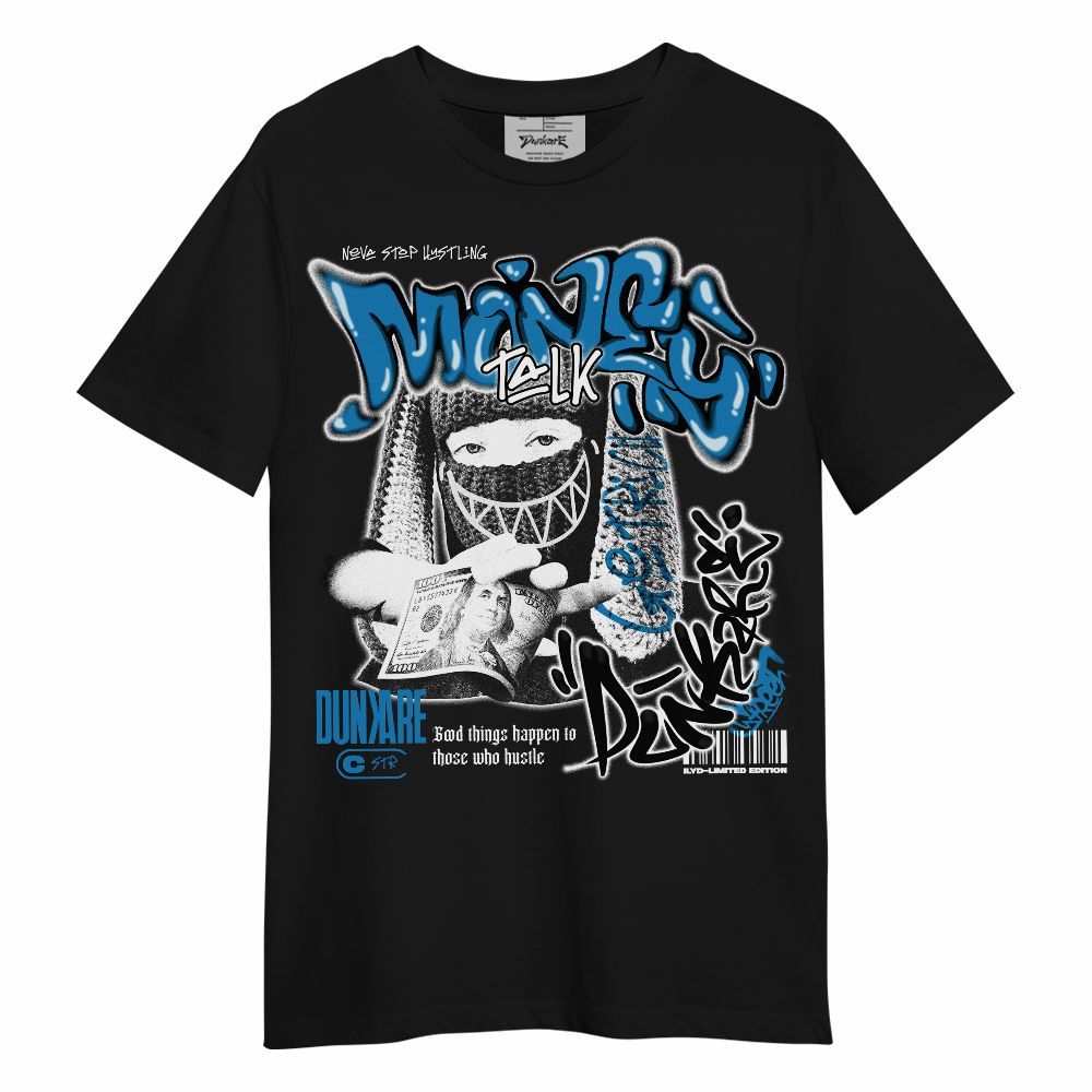 Shirt To Match Retro University Blue 9s - Money Talk Rap Unisex Shirt