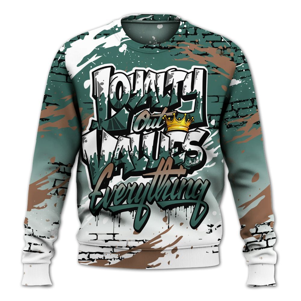 Sweatshirt To Match Low OG Oxidized Green 1s - Values Of Loyalty Drip All Over Print