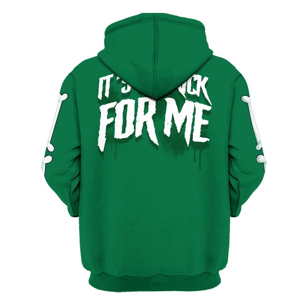 Hoodie To Match Pine Green 3s - It's The Kick For Me All Over Print