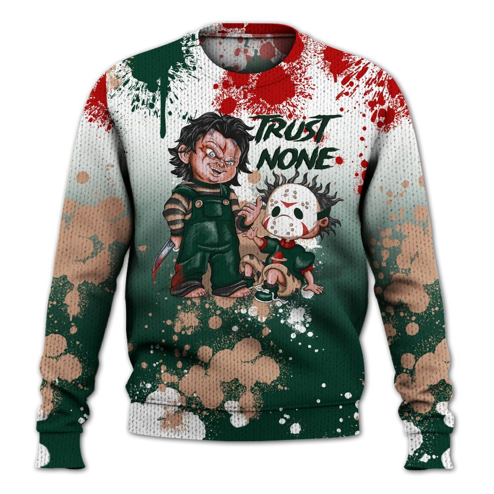 Sweater To Match Bin 23 8s - Trust No One Scary Graphic