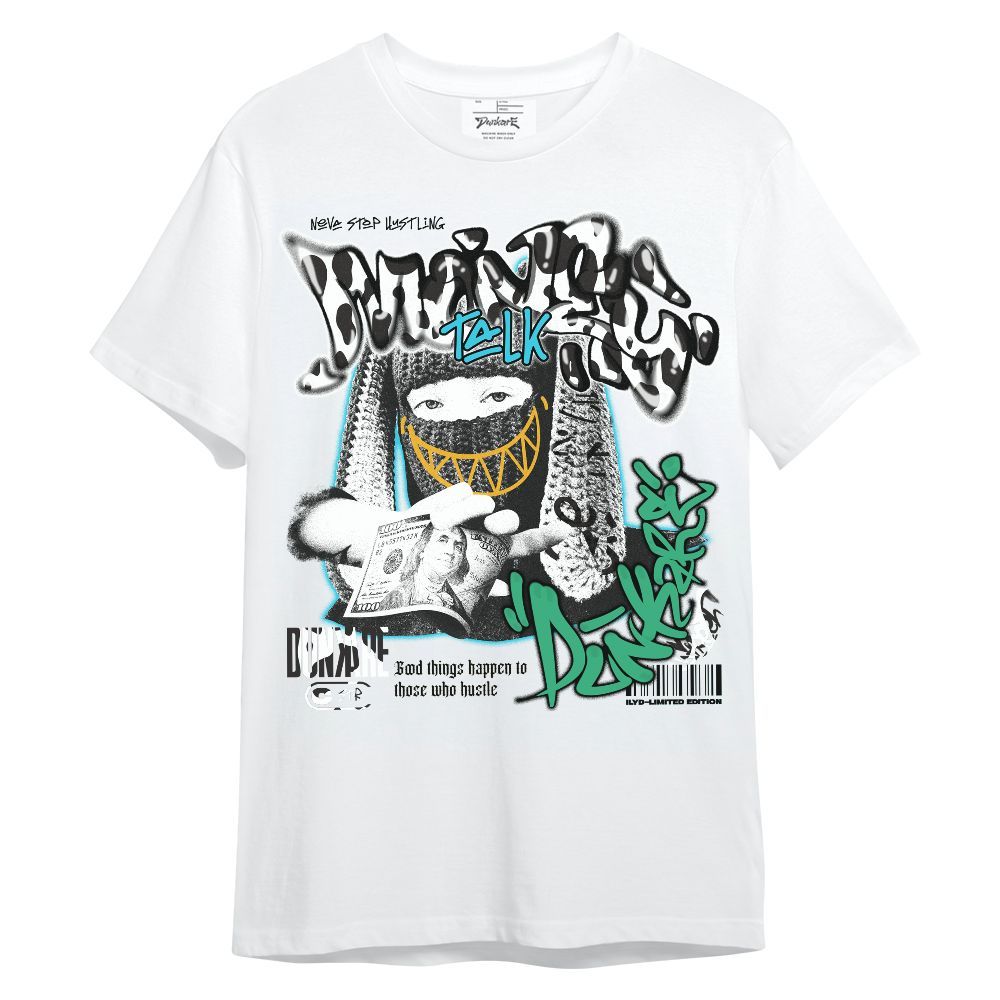 Shirt To Match Dunk Chunky Dunky - Money Talk Rap Unisex Shirt