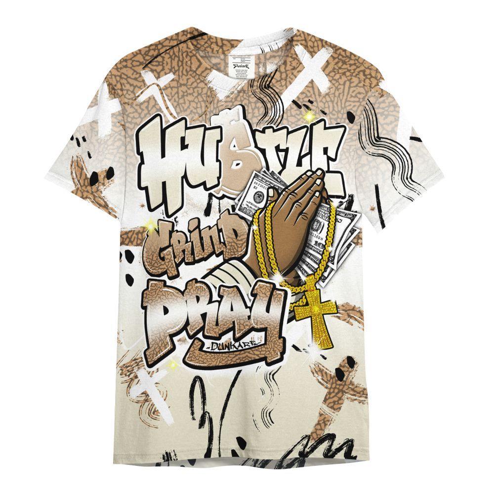 Shirt To Match Orewood Brown 3s - Money Hustle Grind Pray All Over Print