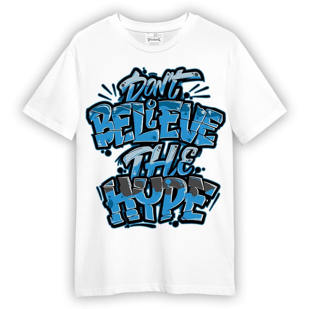 Shirt To Match Powder Blue 9s T-- Hyperbole Graphic  Graphic T-Shirt Unisex