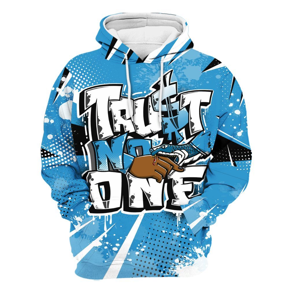 Hoodie To Match Powder Blue 9s - Poly Trust No One Dripping All Over Print