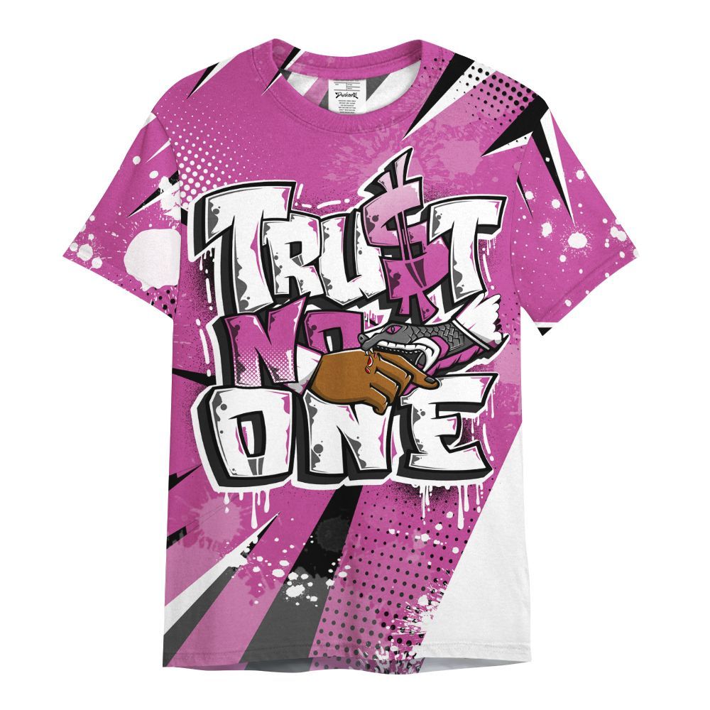 Shirt To Match Dunk Low Active Fuchsia - Poly Trust No One Dripping All Over Print