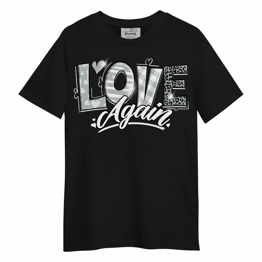 Shirt To Match Black Wolf Grey 12s - Love Again Graphic Unisex Shirt