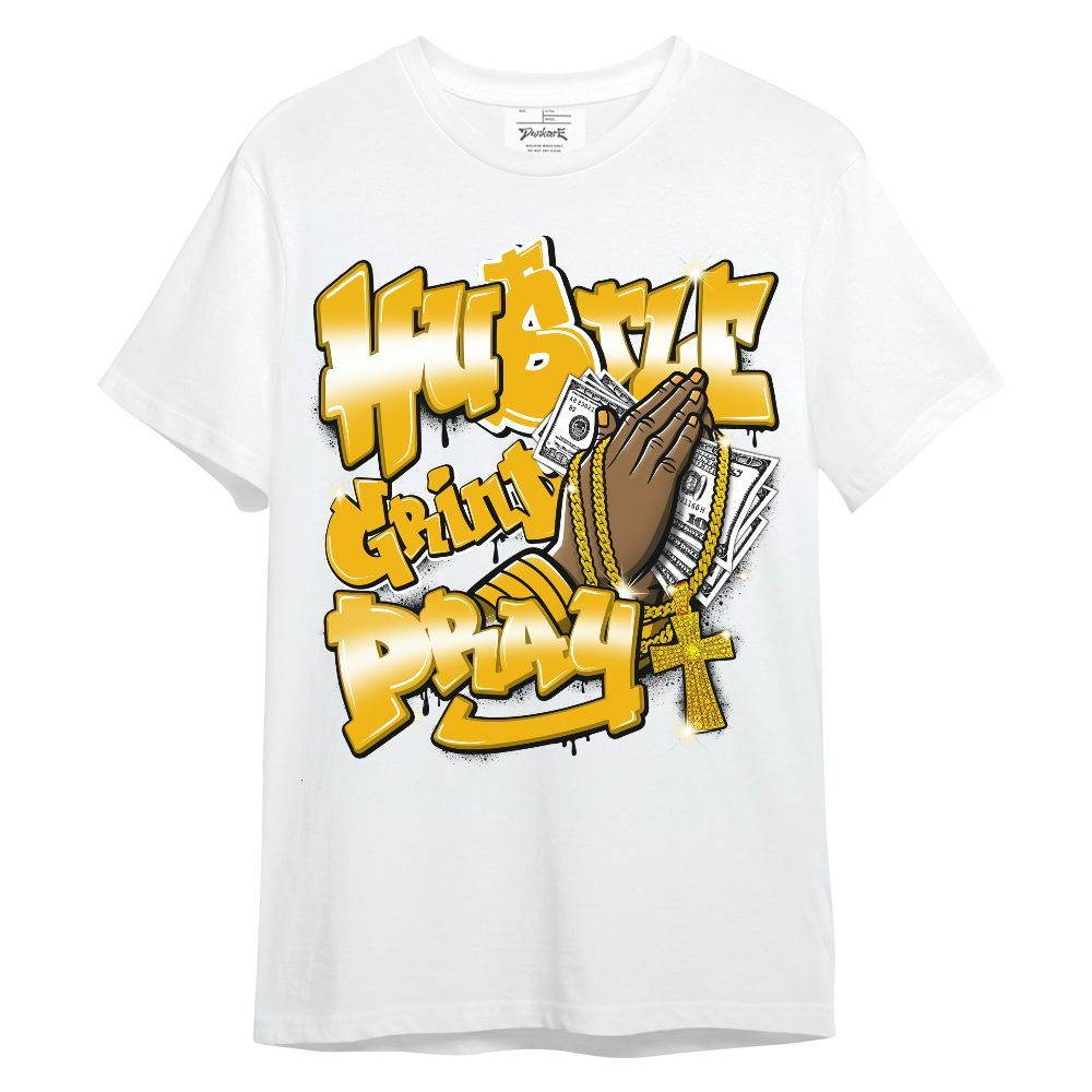 Shirt To Match Del Sol 13s - Hustle, Money Pray Streetwear Unisex Shirt