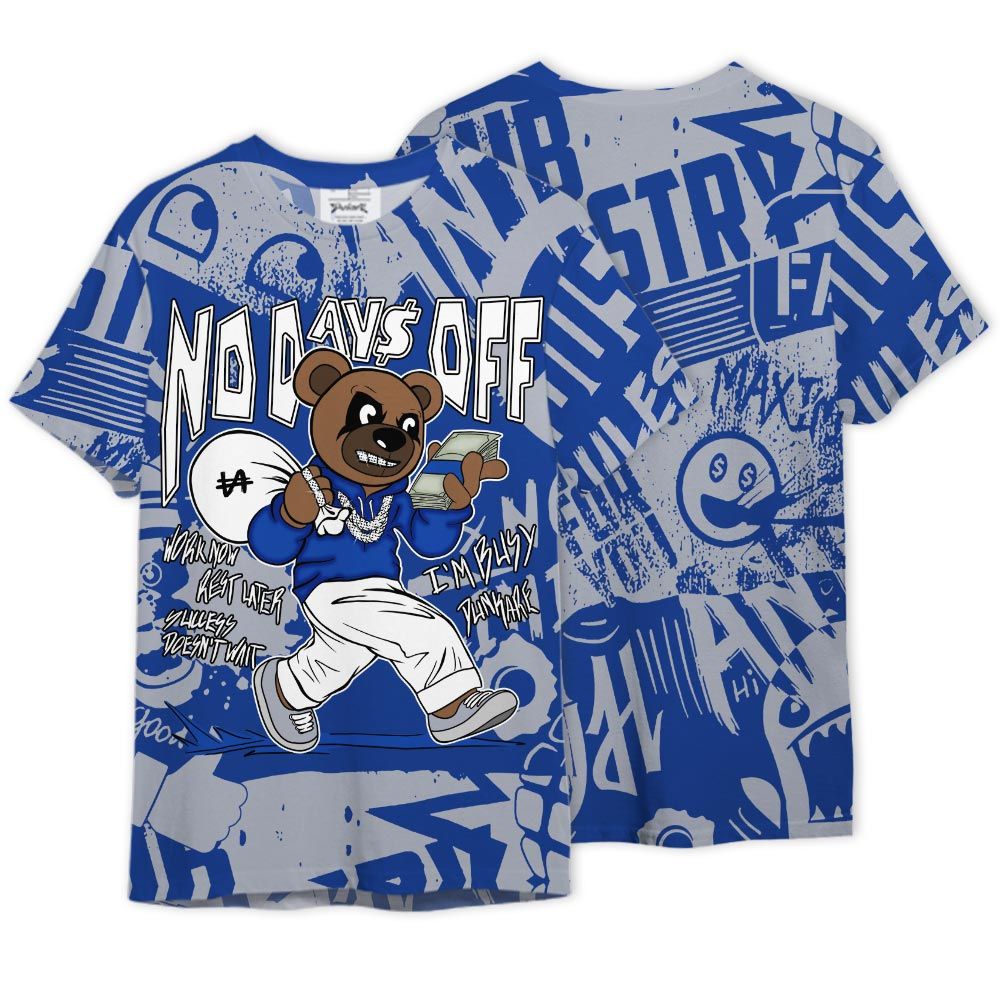 Shirt To Match Air Foamposite One Royal - No Day Off Bear Monogram Graffiti Shirt Unisex