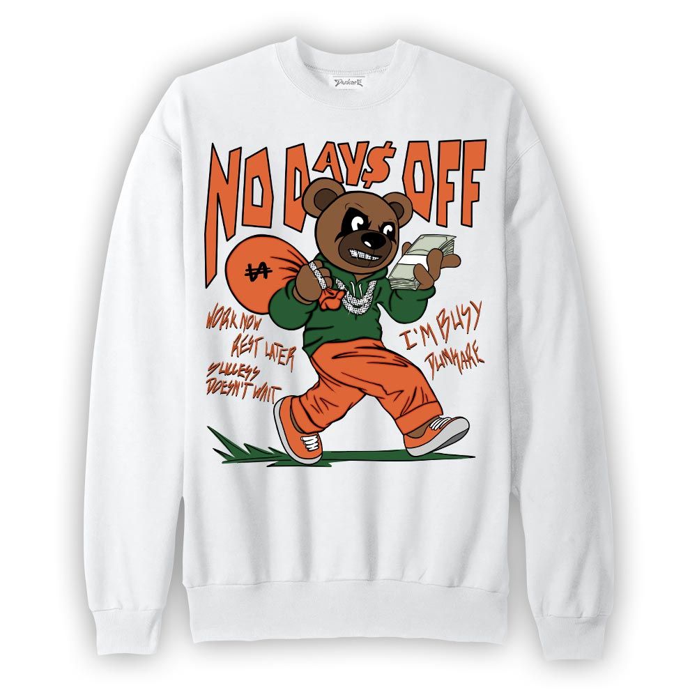 Sweatshirt To match Low Miami 5s Sweatshirt - No Day Off Bear Graphic