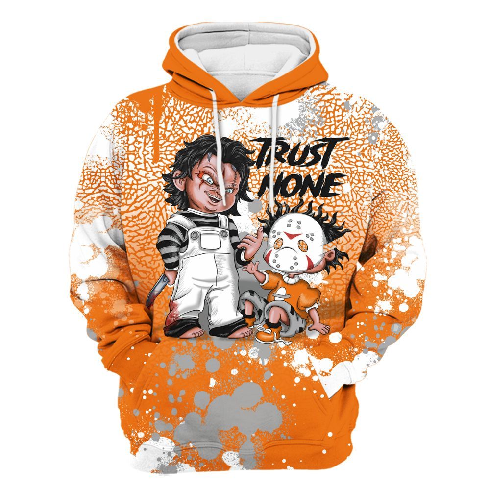 Hoodie To Match Orange Citrus 3s - Trust No One Scary All Over Print