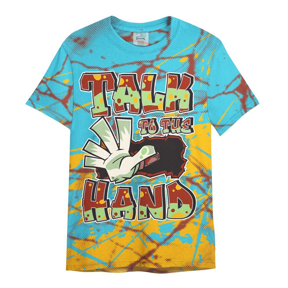 Shirt To Match SB Dunk Di'Orr Greenwood - Talk To Hand Profound Graphic Shirt Unisex