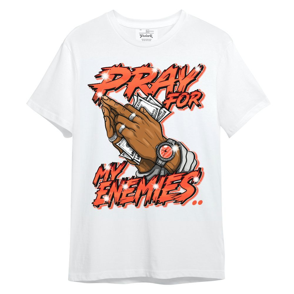 Shirt To Match Air Max 1 86 Cosmic Clay - Prayed For Enemies Graphic Unisex Shirt