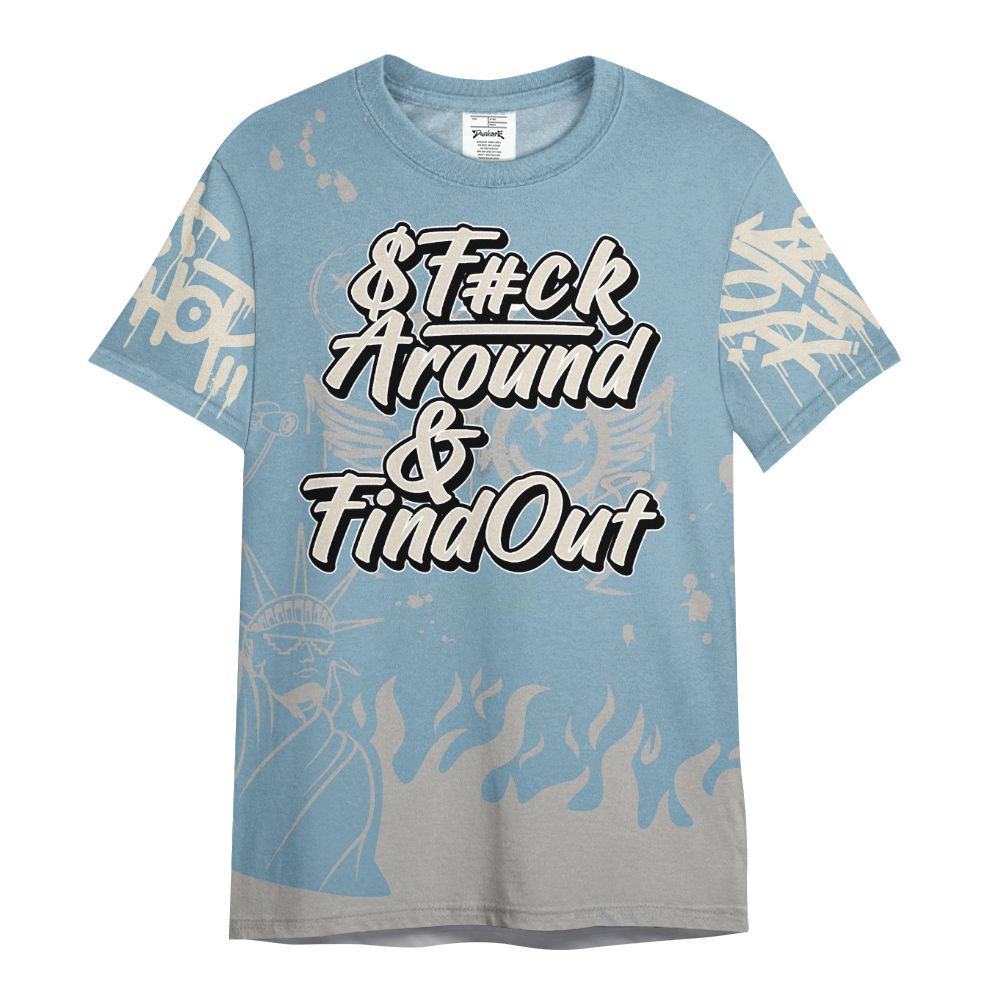 Shirt To Match Retro SoleFly 13s - Graphic Fck Around Find Out All Over Print