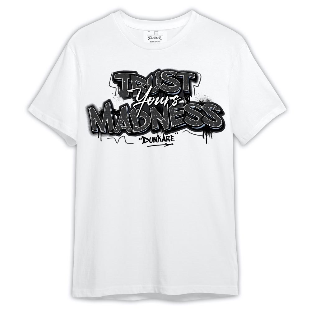 Shirt To Match Reverse Black White 6s - Trust Your Madness Shirt Outfit