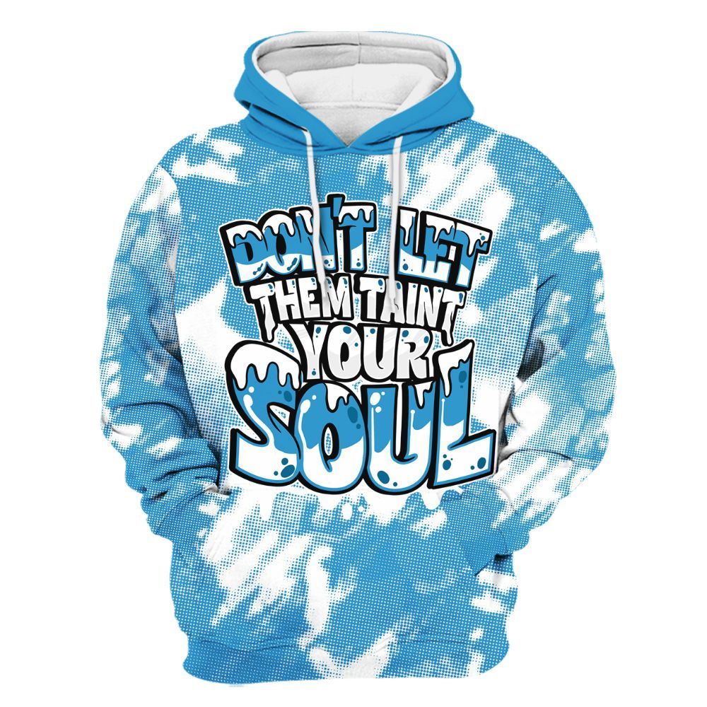 Hoodie To Match Powder Blue 9s - Never Taint Your Soul Shirt Unisex Oufit All Over Print