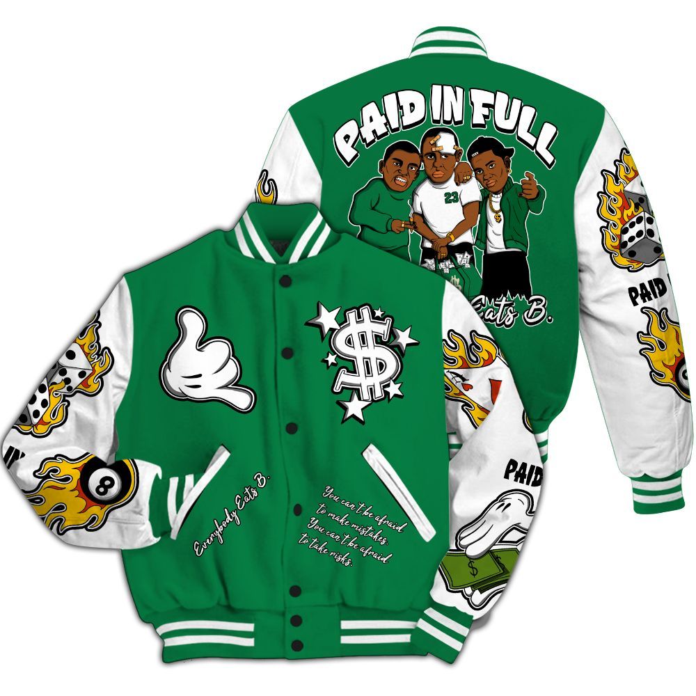 Varsity Jacket To Match Pine Green 13s Shirt, Funny Everybody Paid In Full Graphic All Over Print