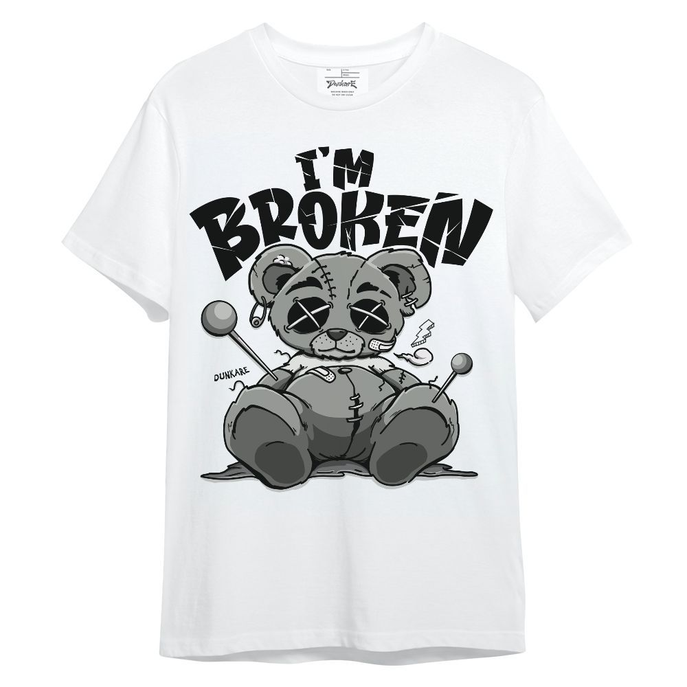 Shirt To Match Retro Wet Cement 4s - I'm Broken Bear Unisex Shirt